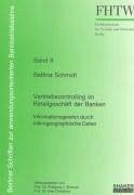 Vertriebscontrolling im Retailgeschäft der Banken: Informationsgewinn durch mikrogeographische Daten (Berliner Schriften zur anwendungsorientierten Bankbetriebslehre) Law