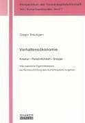 Verhaltensökonomie. Kreatur - Persönlichkeit - Gruppe book