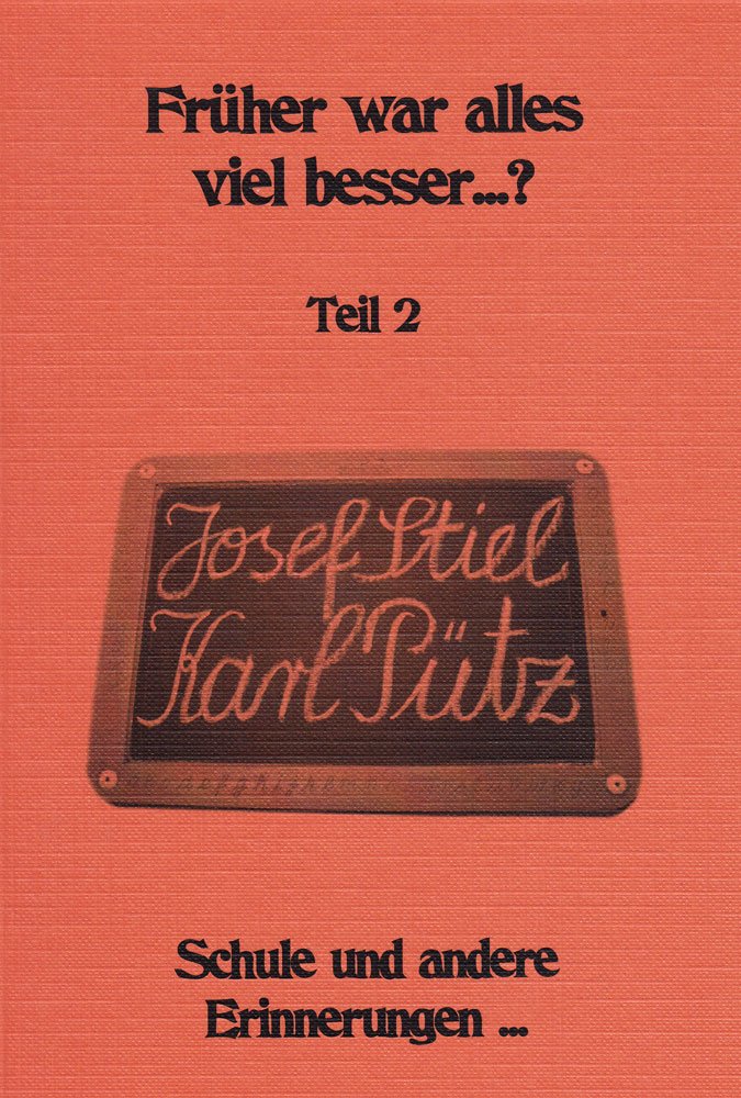 Früher war alles viel besser...? Teil 2, Schule und andere Erinnerungen Personalities