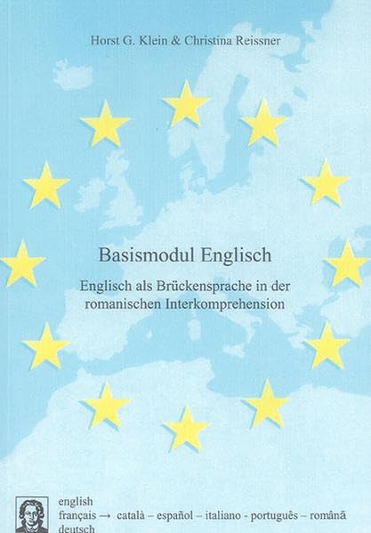 Basismodul Englisch: Englisch als Brückensprache in der romanischen Interkomprehension (Editiones EuroCom) Social Sciences