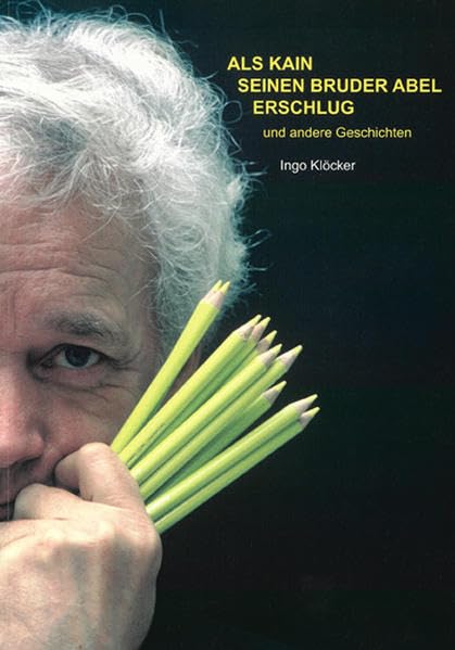 Als Kain seinen Bruder Abel erschlug: Und andere Geschichten (Belletristik) Contemporary literature