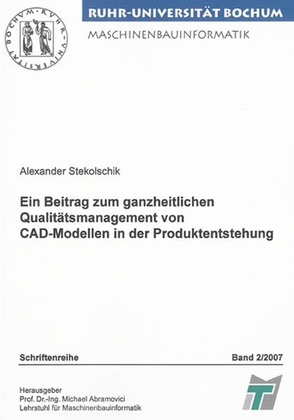 Ein Beitrag zum ganzheitlichen Qualitätsmanagement von CAD-Modellen in der Produktentstehung book