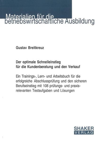Der optimale Schnelleinstieg für die Kundenberatung und den Verkauf book