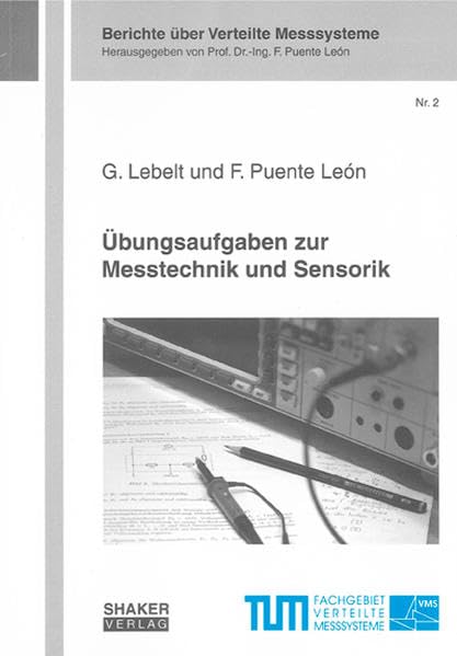 Übungsaufgaben zur Messtechnik und Sensorik Media & Communication