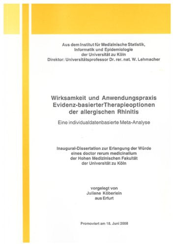 Wirksamkeit und Anwendungspraxis Evidenz-basierter Therapieoptionen der allergischen Rhinitis: Eine individualdatenbasierte Meta-Analyse Medicine
