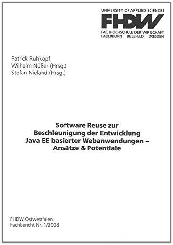Product Image: Software Reuse zur Beschleunigung der Entwicklung Java EE basierter Webanwendungen - Ansätze & Potentiale