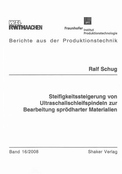 Steifigkeitssteigerung von Ultraschallschleifspindeln zur Bearbeitung sprödharter Materialien book