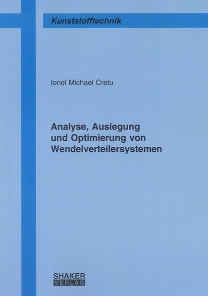 Analyse, Auslegung und Optimierung von Wendelverteilersystemen Business & Technology