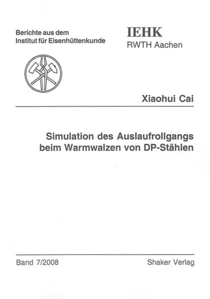 Simulation des Auslaufrollgangs beim Warmwalzen von DP-Stählen Business & Technology