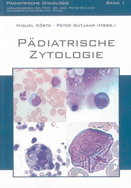 Pädiatrische Zytologie (Pädiatrische Onkologie) Medicine