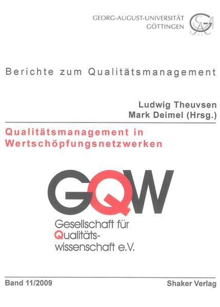 Qualitätsmanagement in Wertschöpfungsnetzwerken: GQW-Jahrestagung 2009 (Berichte zum Qualitätsmanagement) Law