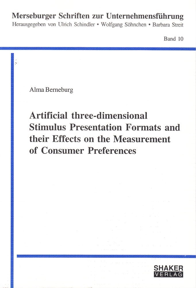 Artificial three-dimensional Stimulus Presentation Formats and their Effects on the Measurement of Consumer Preferences (Merseburger Schriften zur Unternehmensführung) Law