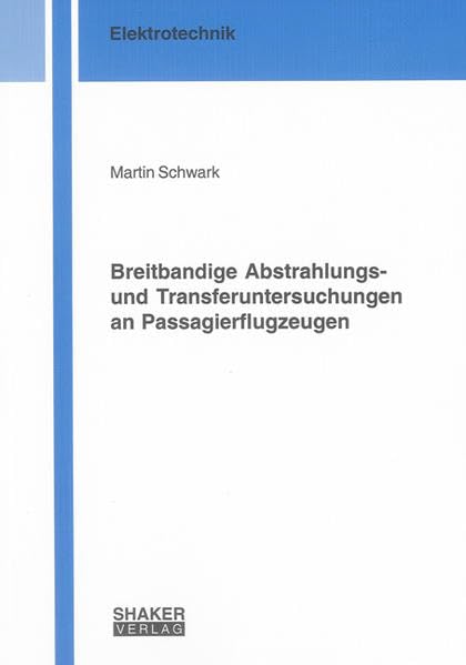 Breitbandige Abstrahlungs- und Transferuntersuchungen an Passagierflugzeugen book