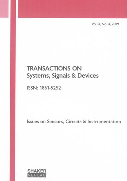 Transactions on Systems, Signals and Devices Vol. 4, No. 4: Issues on Sensors, Circuits & Instrumentation Business & Technology