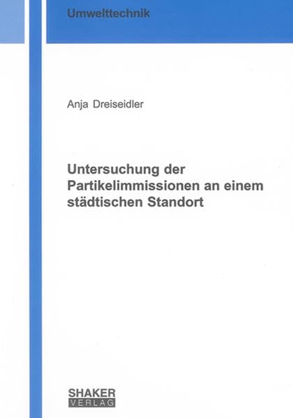 Untersuchung der Partikelimmissionen an einem städtischen Standort Business & Technology