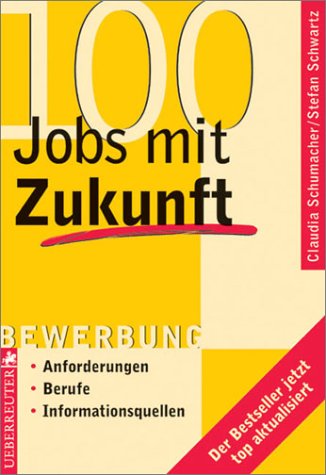 100 Jobs mit Zukunft Business, Finance & Career