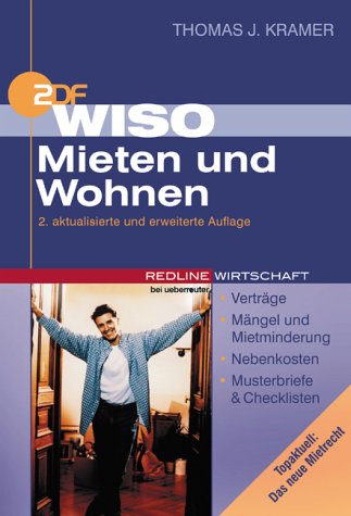 WISO Mieten und Wohnen. Das neue Mietrecht - Kündigungsfristen - Mietminderung - Betriebskosten Law