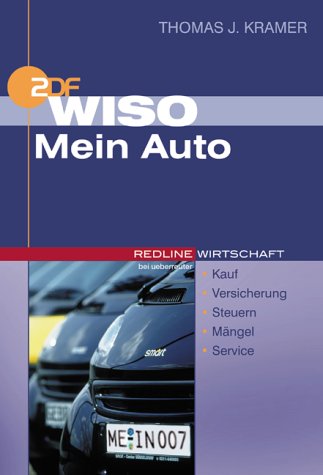 WISO Mein Auto. Kauf - Versicherung - Steuern - Mängel - Service Business & Technology