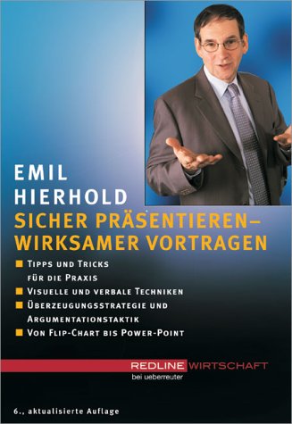 Sicher präsentieren, wirksamer vortragen Books