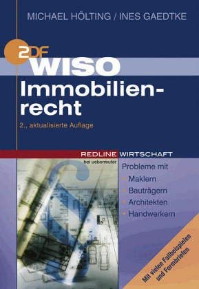 WISO Immobilienrecht. Probleme mit Maklern, Bauträgern, Architekten, Handwerkern / Mit vielen Fallbeispielen und Formbriefen Business, Finance & Career