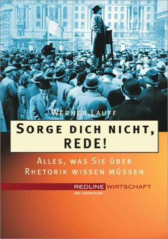 Sorge dich nicht, rede! Books