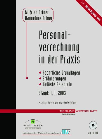 Personalverrechnung in der Praxis: Rechtliche Grundlagen - Erläuterungen - Gelöste Beispiele Books