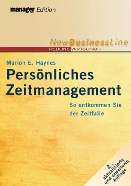 Persönliches Zeitmanagement: So entkommen Sie der Zeitfalle (New Business Line) Law