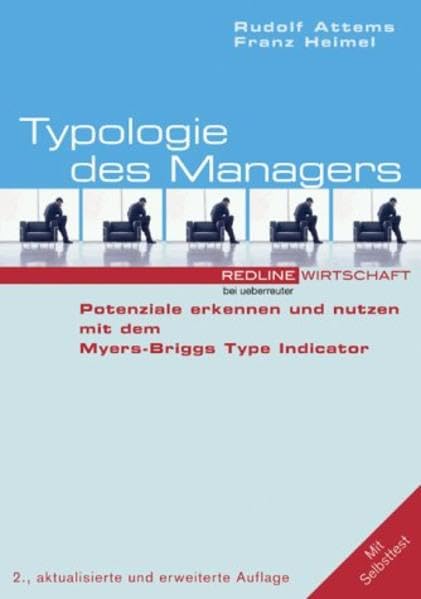 Typologie des Managers: Potentiale erkennen und nutzen mit dem Myers-Briggs Type Indicator Books