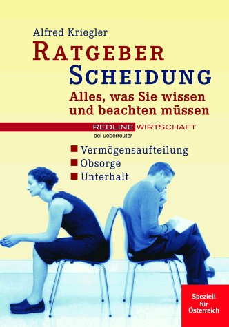 Ratgeber Scheidung. Alles, was Sie wissen und beachten müssen Legal advice