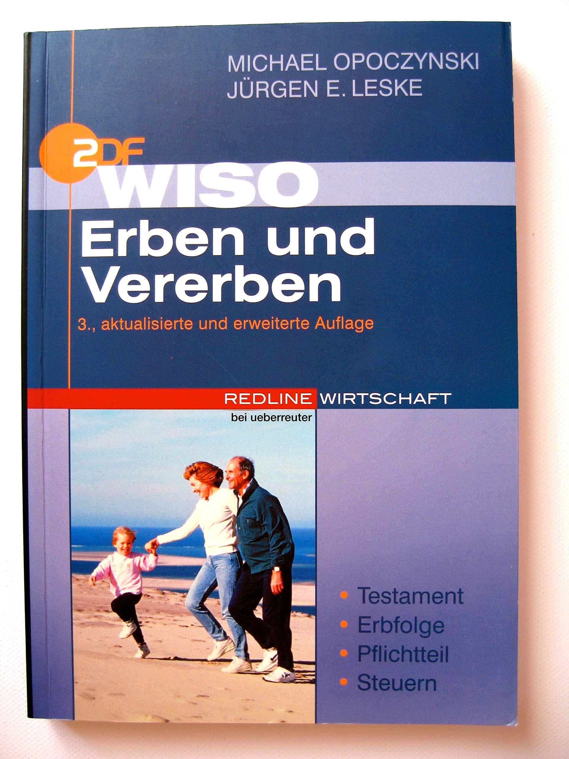 WISO Erben und Vererben. Testament - Erbfolge - Pflichtteil - Steuern Law