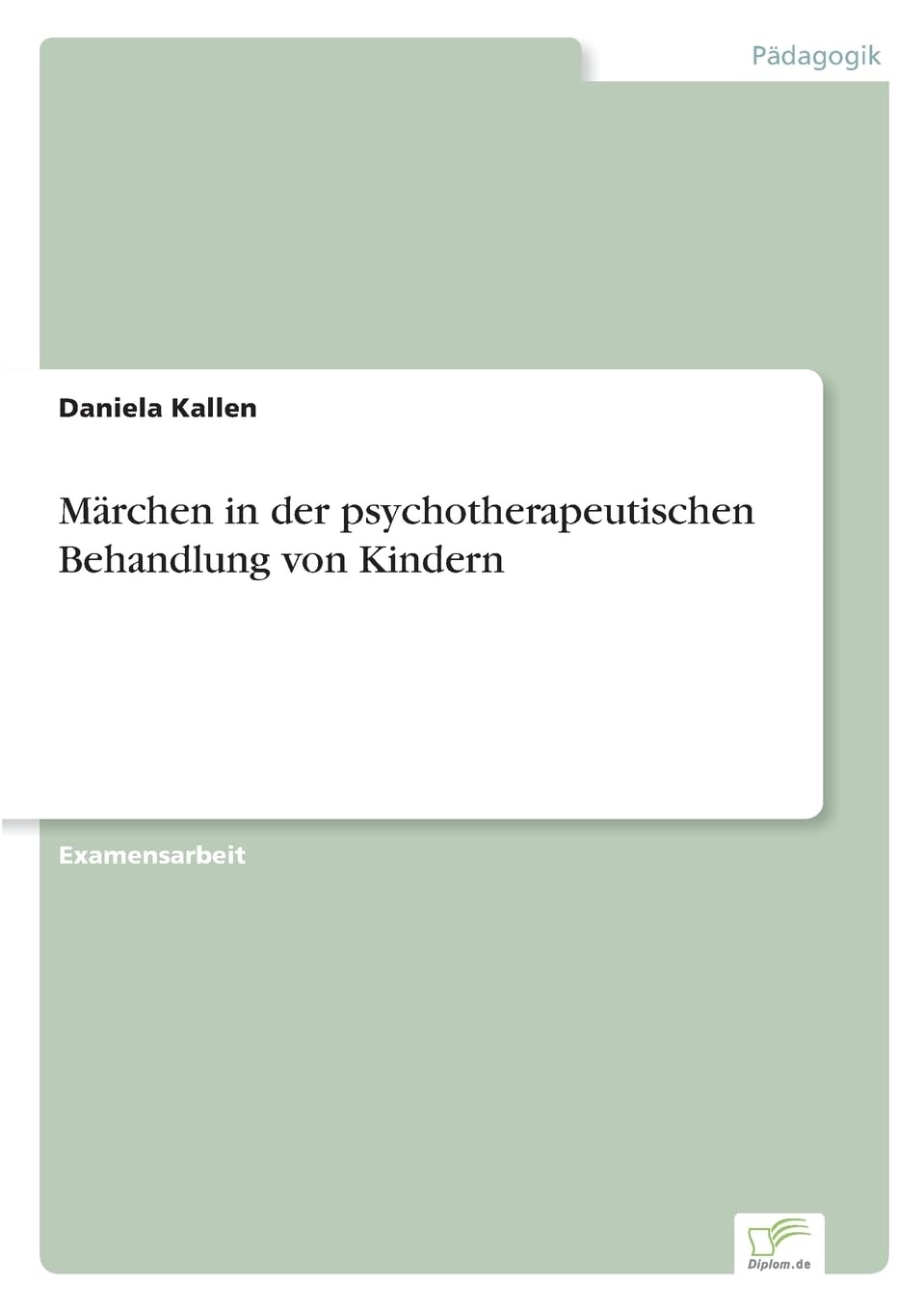 Märchen in der psychotherapeutischen Behandlung von Kindern Professional & Reference Books