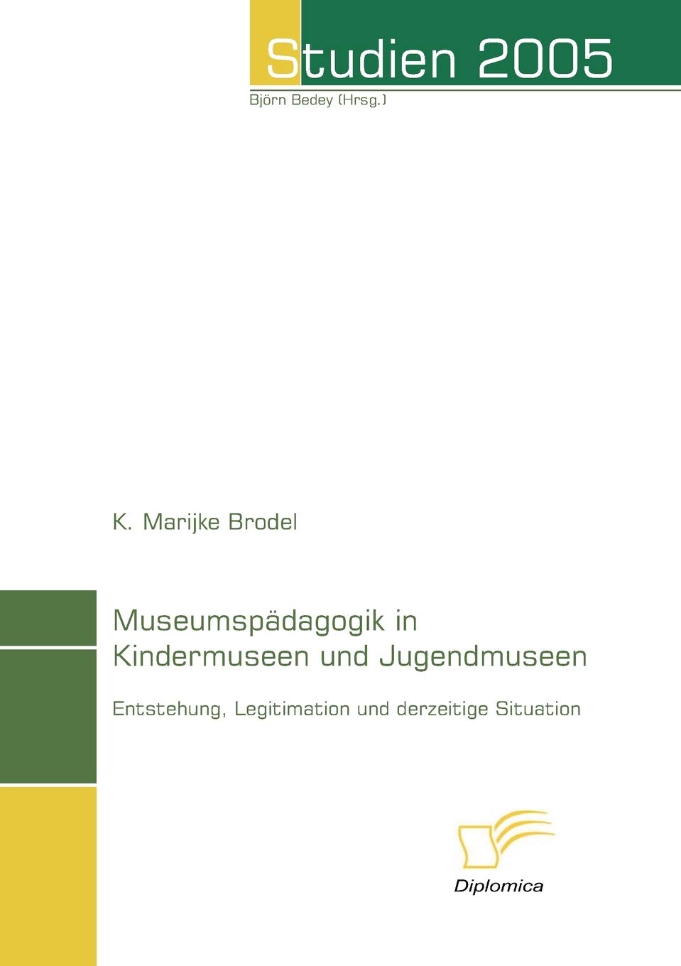 Museumspädagogik in Kindermuseen und Jugendmuseen book