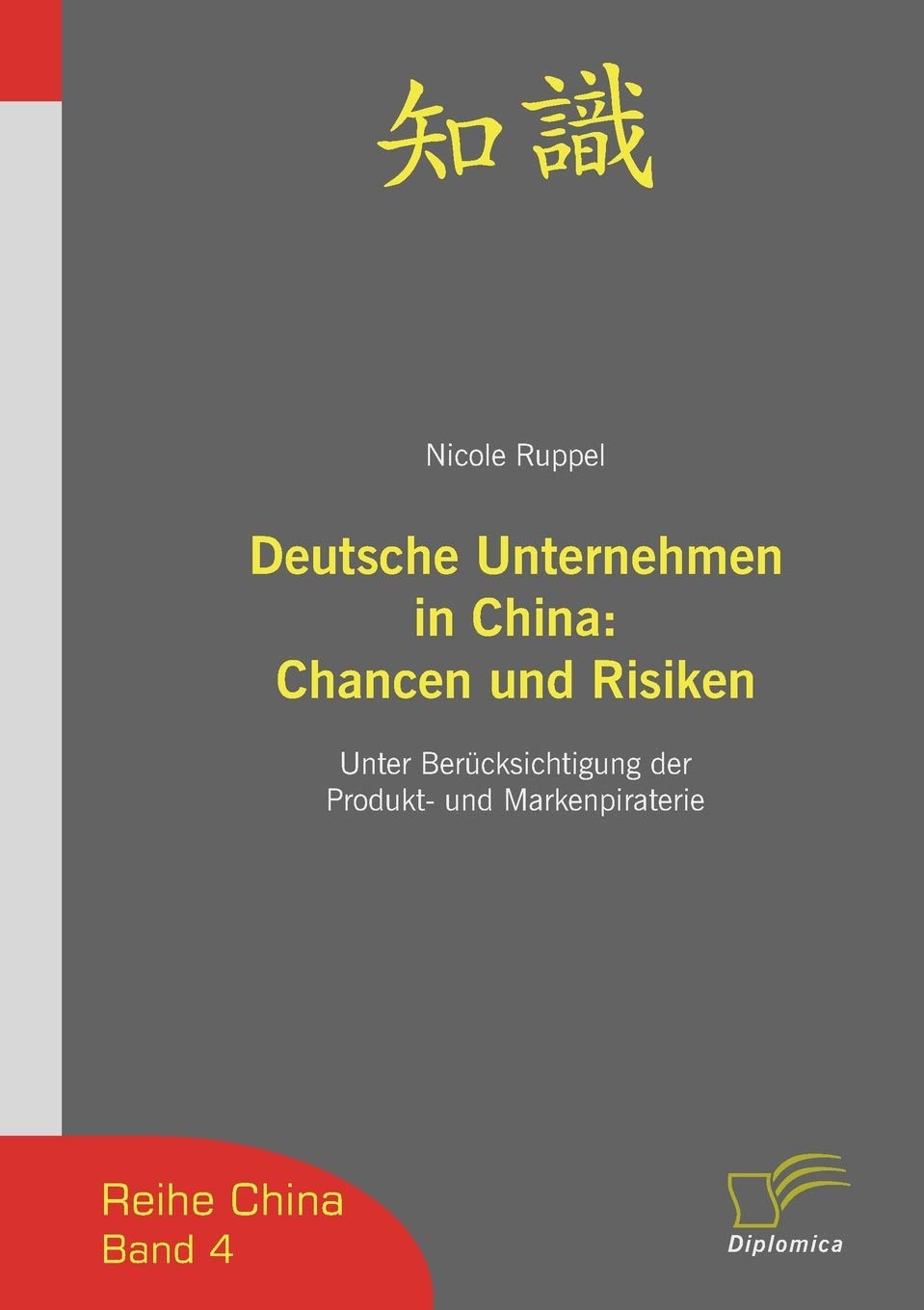 Deutsche Unternehmen in China: Chancen und Risiken Law