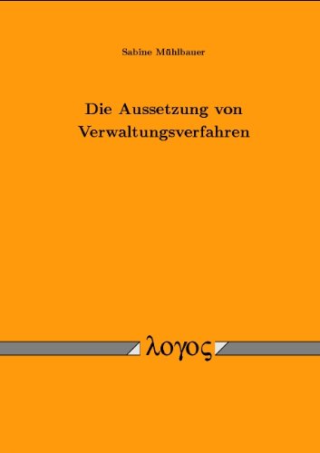 Die Aussetzung von Verwaltungsverfahren Law