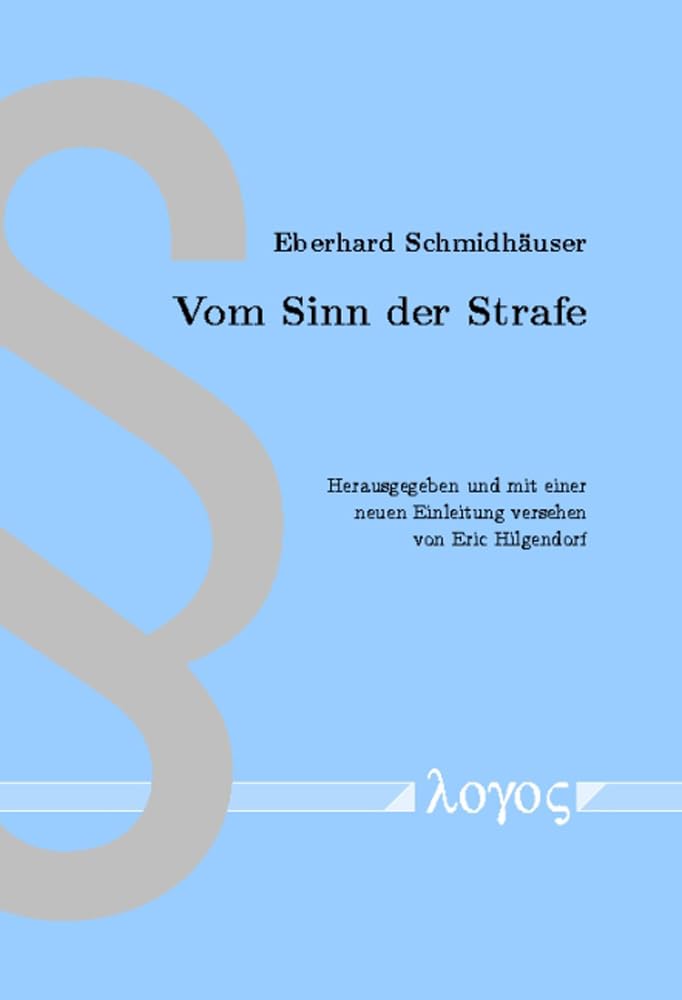 Vom Sinn der Strafe Law Books