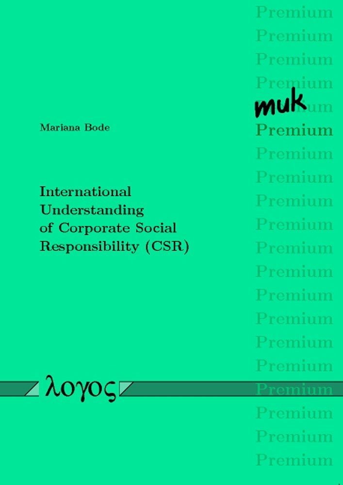 International Understanding of Corporate Social Responsibility (CSR) (muk Premium, Band 14) Law