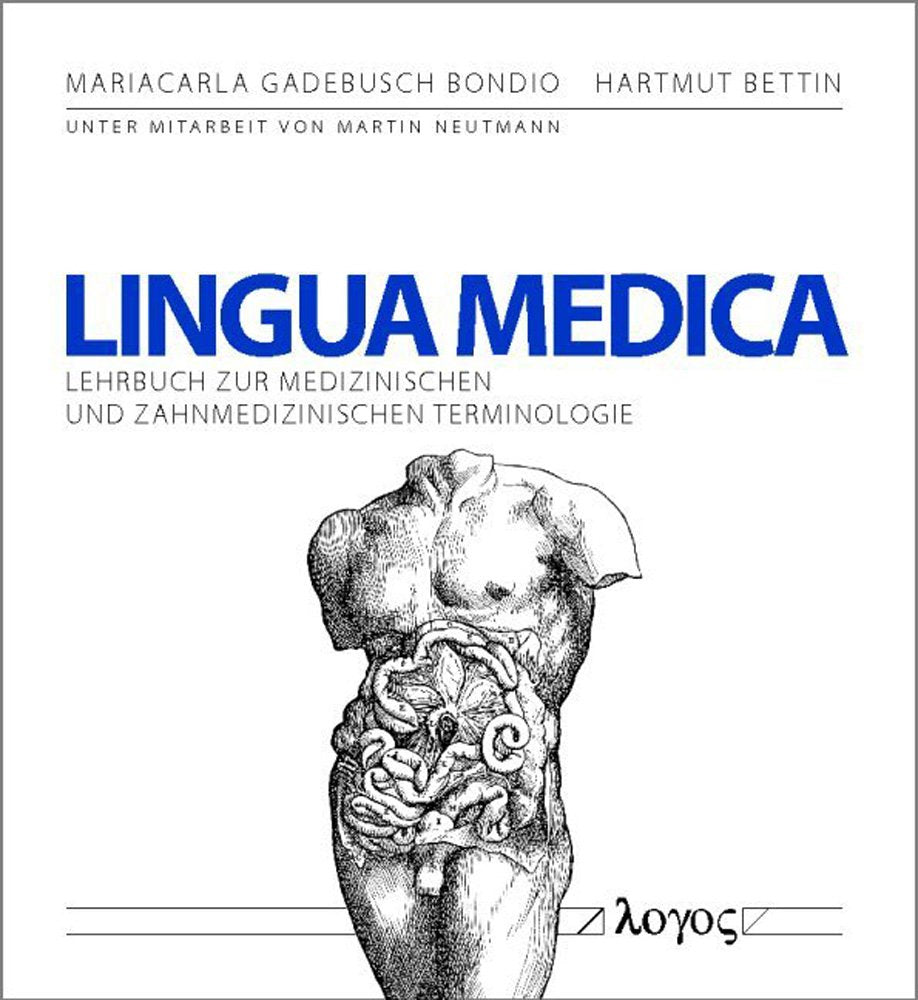 LINGUA MEDICA: Lehrbuch zur medizinischen und zahnmedizinischen Terminologie Medicine