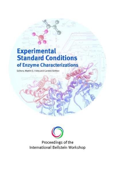 Experimental Standard Conditions of Enzyme Characterizations Natural Sciences