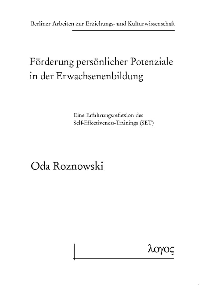 Forderung Personlicher Potenziale in Der Erwachsenenbildung: Eine Erfahrungsreflexion Des Self-effectiveness-trainings Set book