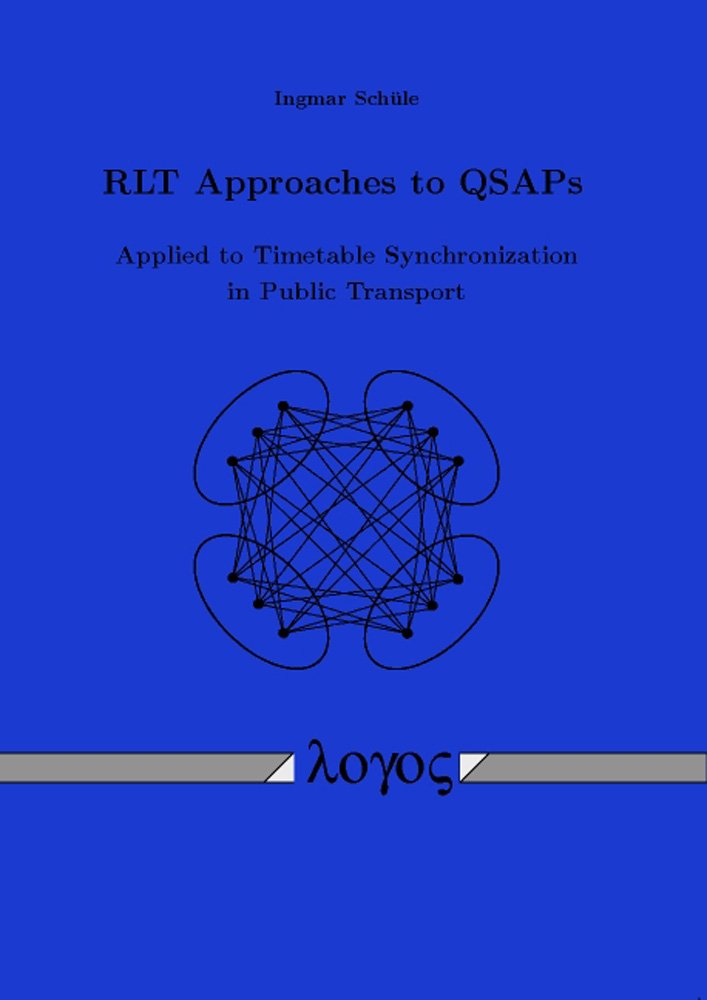 RLT Approaches to QSAPs: Applied to Timetable Synchronization in Public Transport Business & Technology
