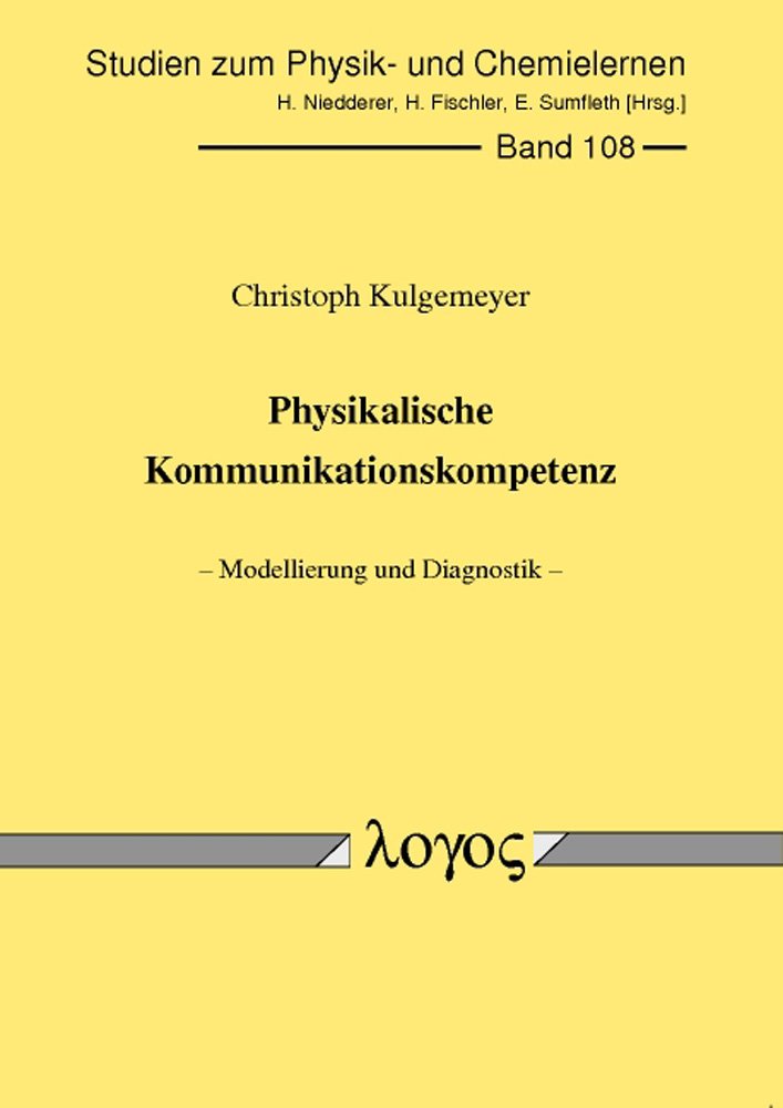 Physikalische Kommunikationskompetenz: Modellierung und Diagnostik (Studien zum Physik- und Chemielernen, Band 108) Geology & Geography