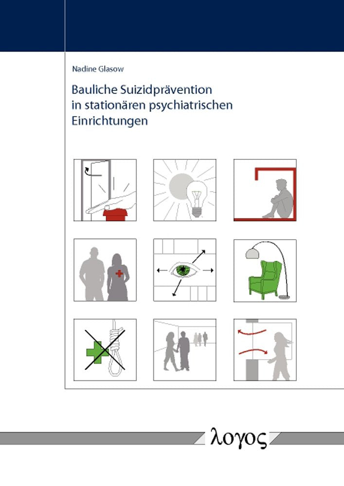 Bauliche Suizidprävention in stationären psychiatrischen Einrichtungen Medicine