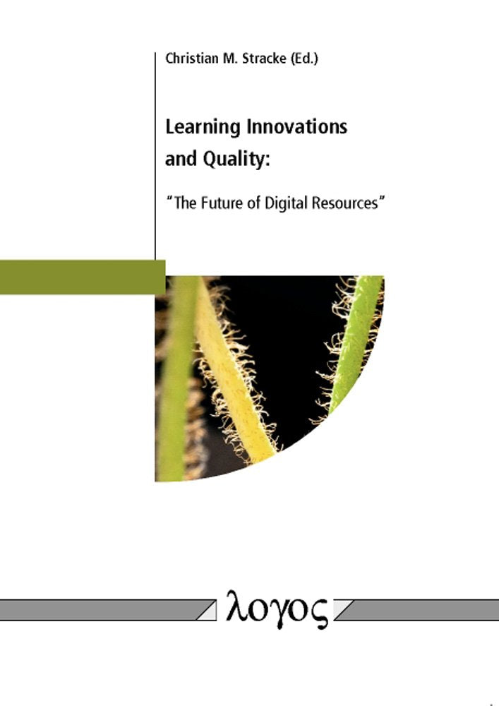 Learning Innovations and Quality: ``The Future of Digital Resources'' Books