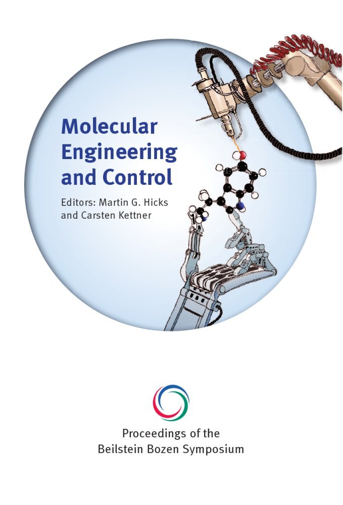 Proceedings of the Beilstein Bozen Symposium on Molecular Engineering and Control book