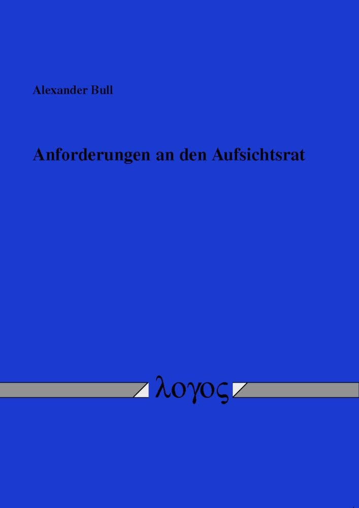 Anforderungen an den Aufsichtsrat Law Books