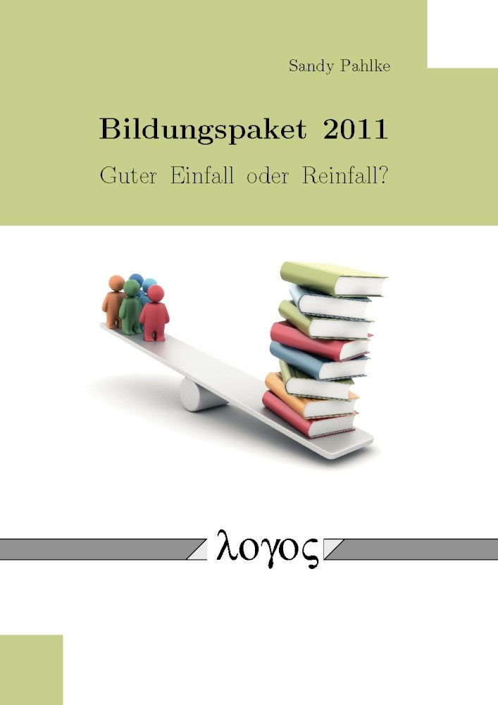Bildungspaket 2011: Guter Einfall oder Reinfall? Law