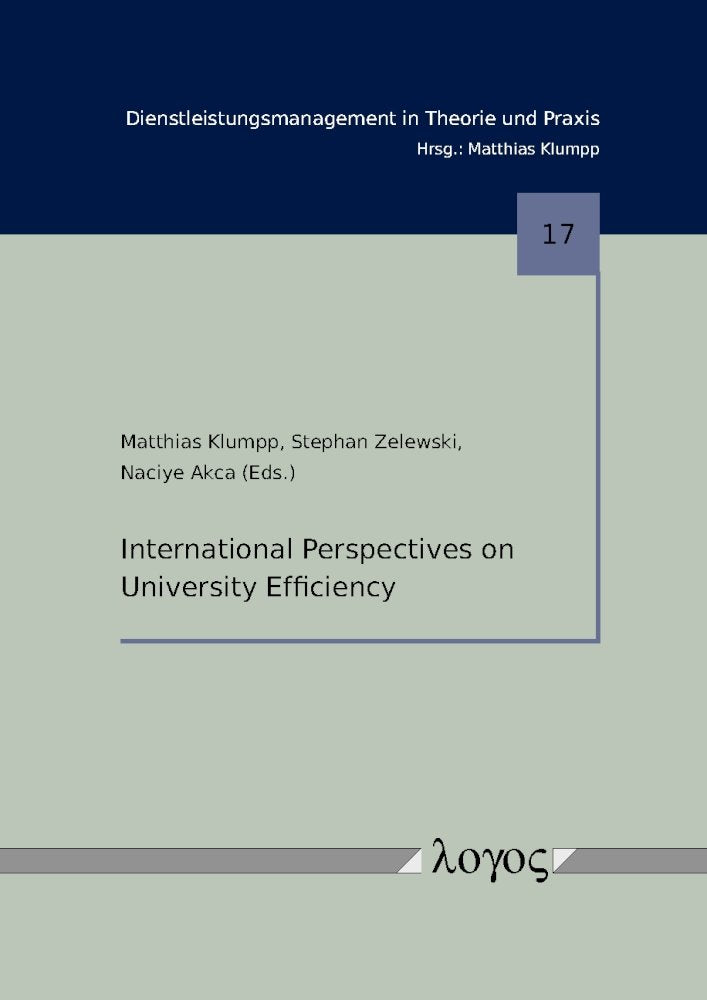 International Perspectives on University Efficiency (Dienstleistungsmanagement in Theorie und Praxis, Band 17) Law