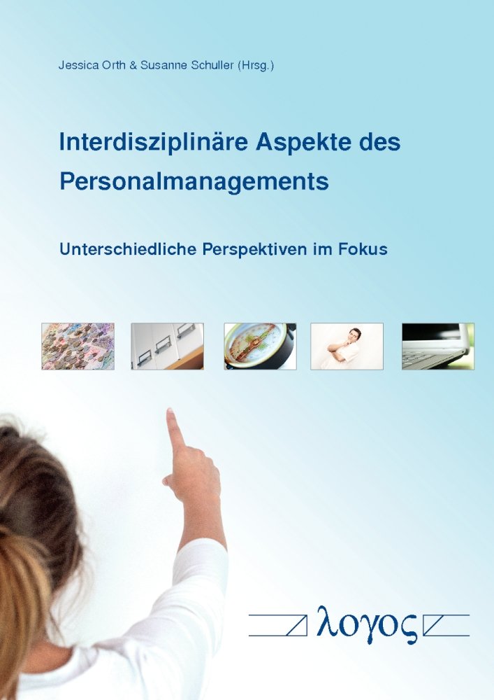 Interdisziplinäre Aspekte des Personalmanagements: Unterschiedliche Perspektiven im Fokus Law