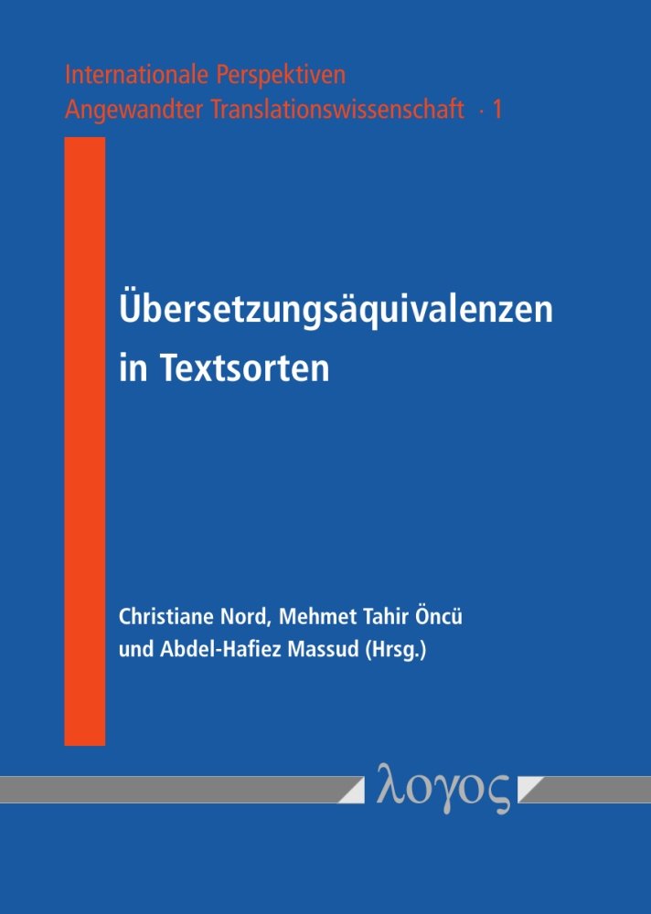 Übersetzungsäquivalenzen in Textsorten (Internationale Perspektiven Angewandter Translationswissenschaft, Band 1) Social Sciences