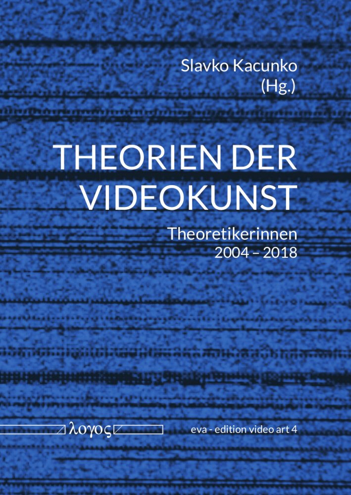 Theorien Der Videokunst: Theoretikerinnen 2004-2018 book